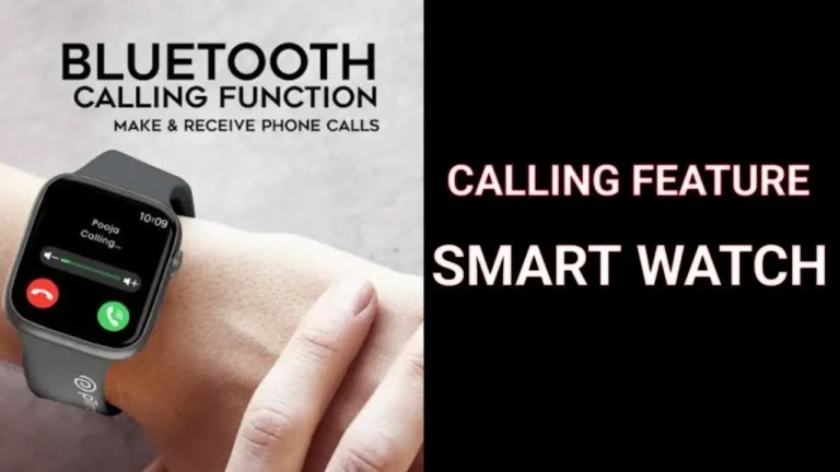 Smartwatch Calling Features