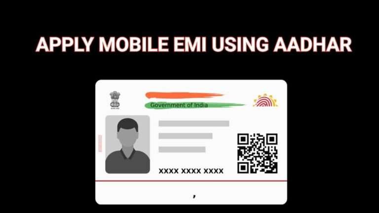 How to Apply for Mobile EMI Using Aadhaar